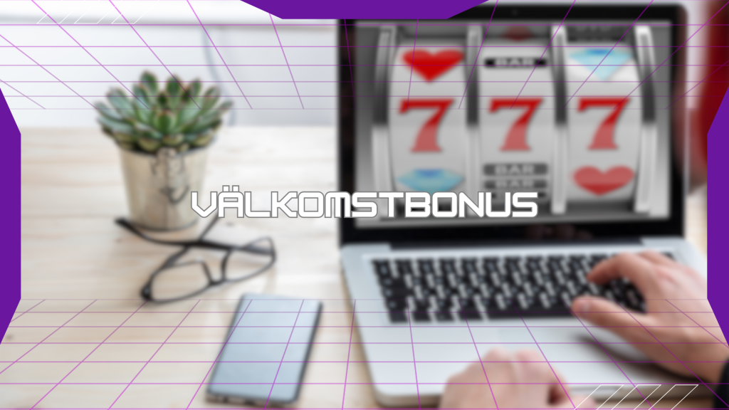 Välkomstbonus
