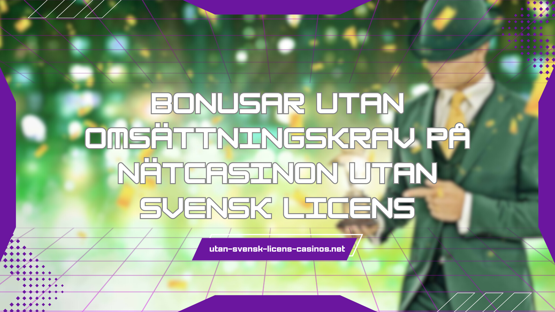 Bonusar utan omsättningskrav på nätcasinon utan svensk licens