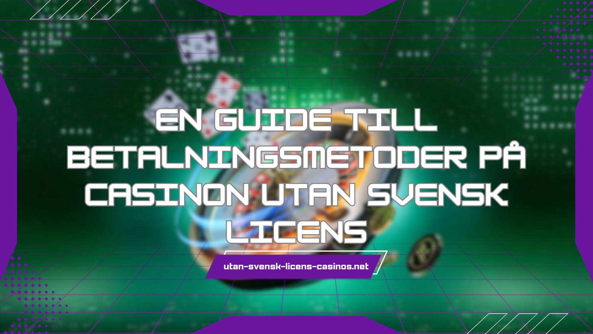 En guide till betalningsmetoder på casinon utan svensk licens